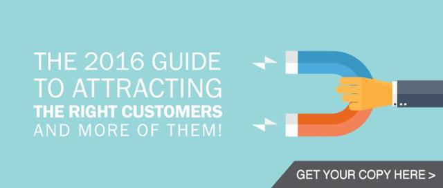 The-2016-Guide-To-Attracting-Customers