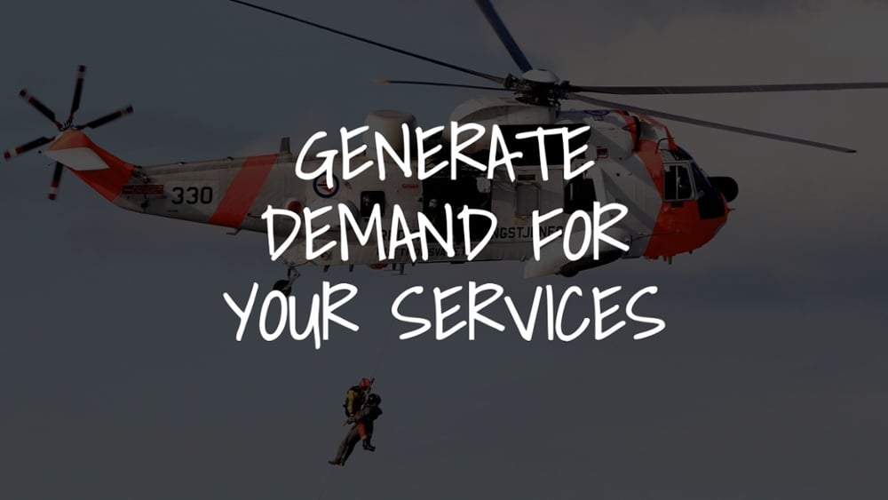 How to Generate More Demand For Your Services