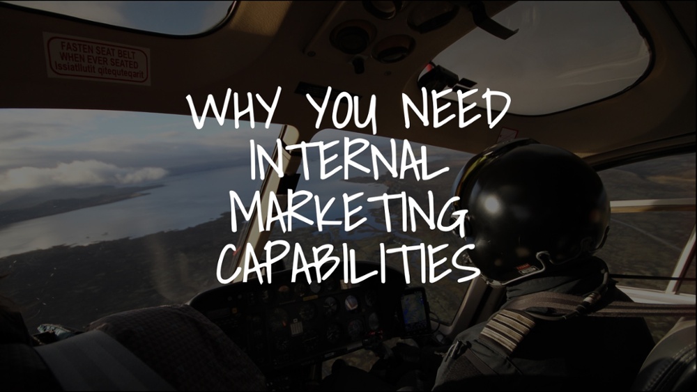 Outsourced or Insourced Marketing? Why You Need Internal Capabilities